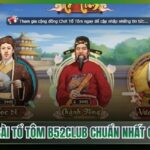 Cách Chơi Bài Tổ Tôm B52Club Chuẩn Nhất Cho Hội Viên