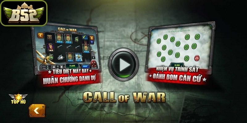 Call Of War B52Club Khám Phá Trải Nghiệm Giải Trí Đỉnh Cao 2 Khám phá ngay siêu phẩm giải trí Call Of War B52Club