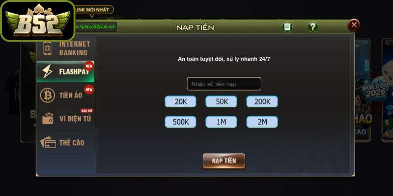 Nạp Tiền B52Club Hướng Dẫn Từ A- Z Cực Đơn Giản, An Toàn 2 Những hình thức nạp tiền B52Club hiện được cung cấp